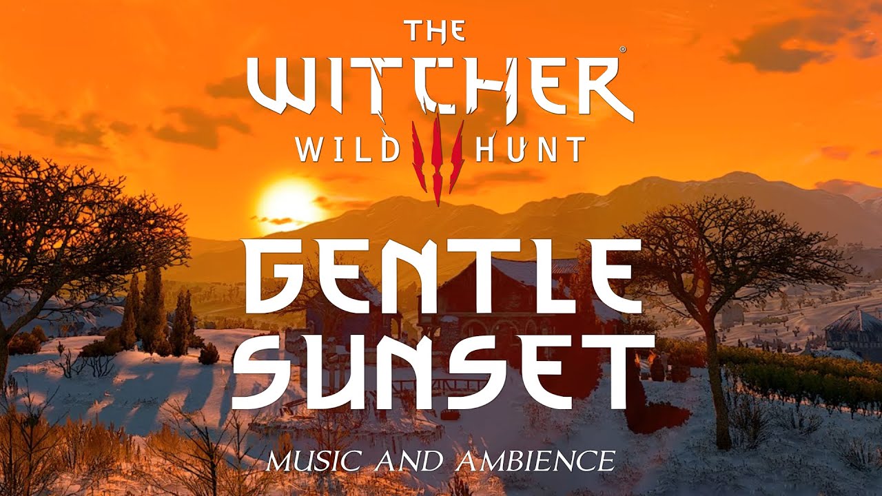 The Witcher 3 – Gentle Sunset | Relaxing Music & Peaceful Ambience