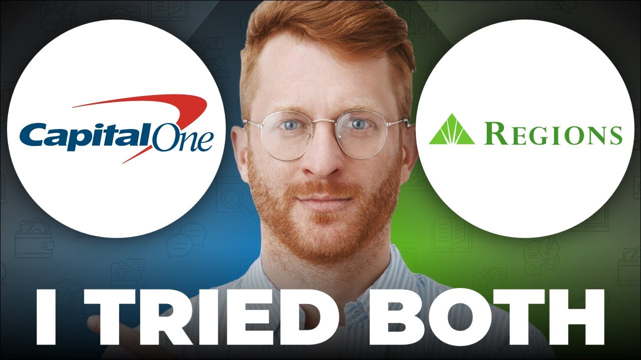 Capital One vs Regions Bank: Which is Better?