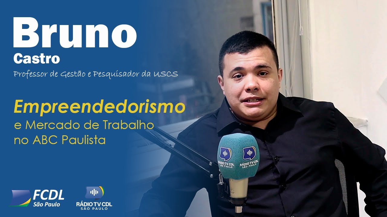 🎙️Empreendedorismo e Mercado de Trabalho no ABC Paulista