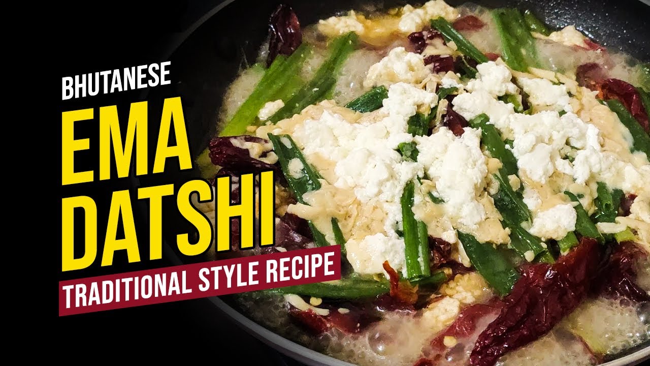 Bhutanese Ema Datshi Recipe | Dry Red Chilly | Bhutan National Dish