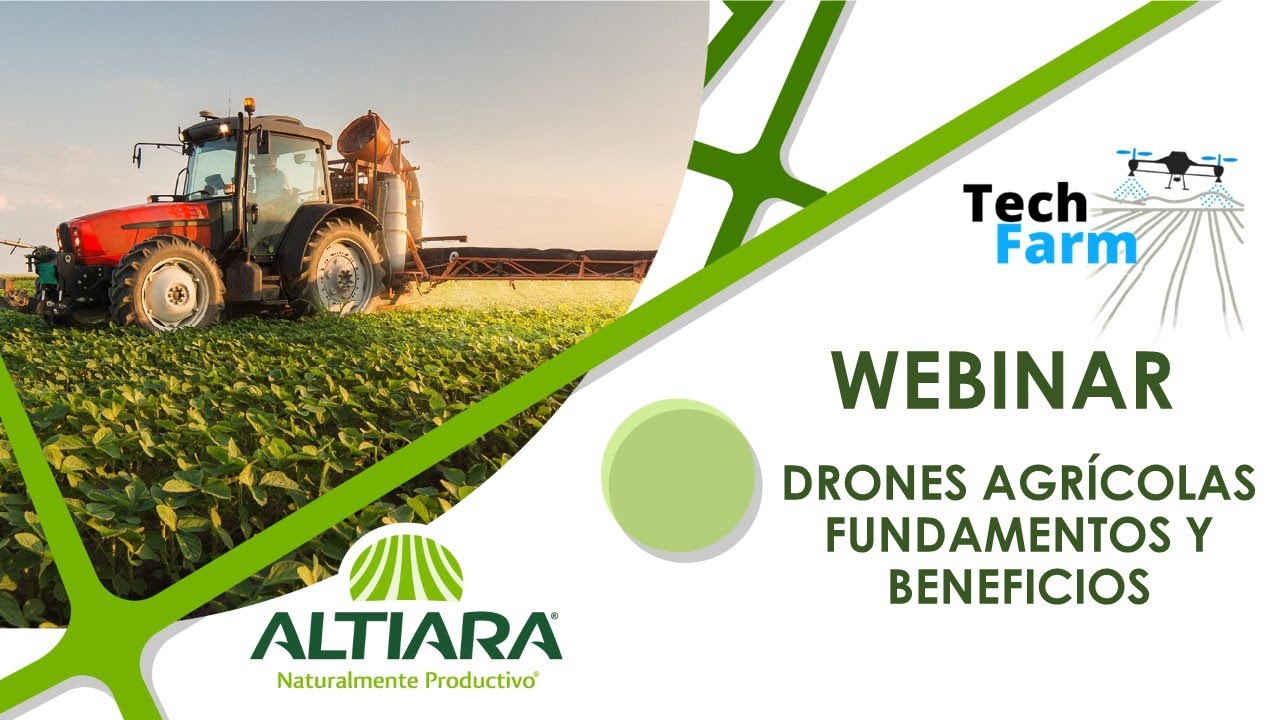 Webinar | Drones agrícolas, fundamentos y beneficios