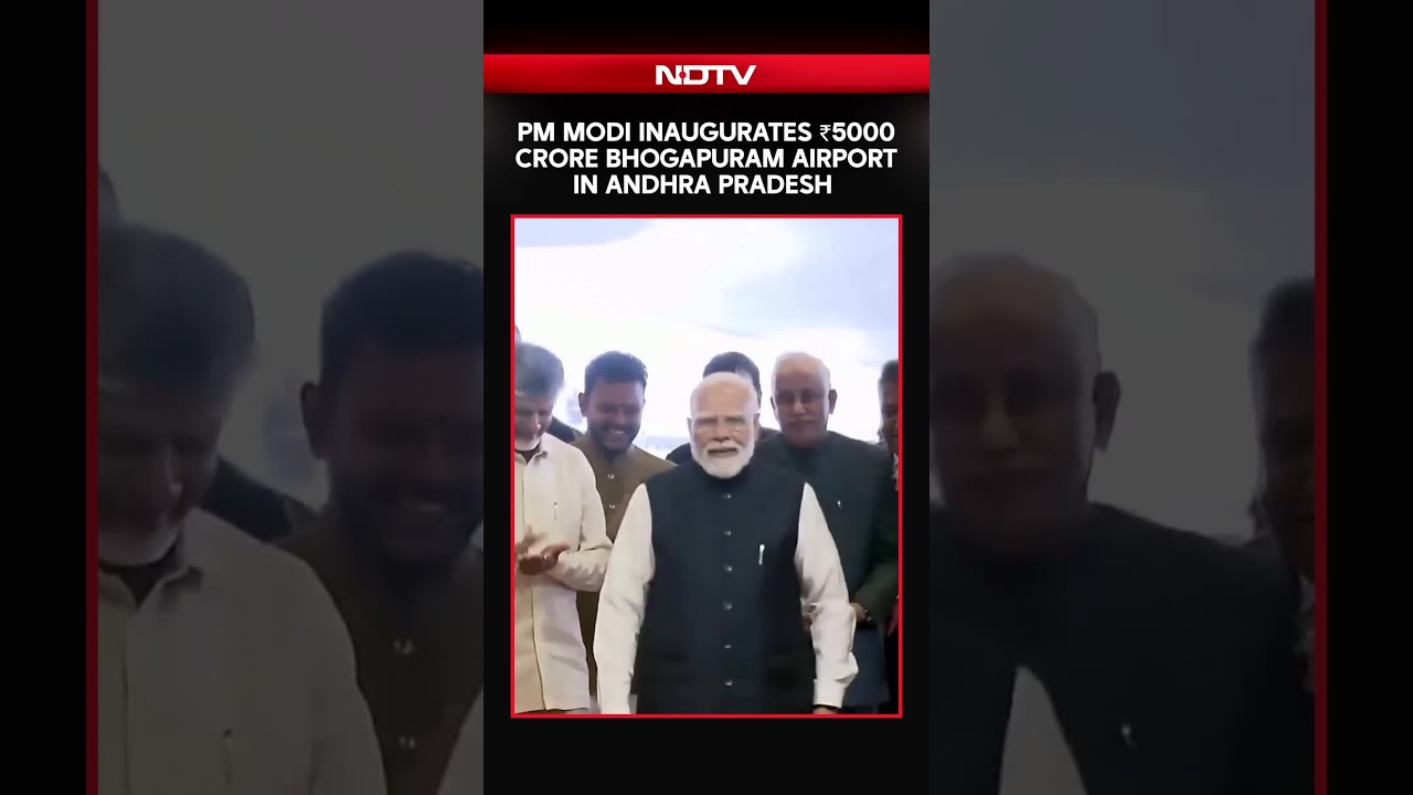 PM Modi Inaugurates ₹5000 Crore Bhogapuram Airport In Andhra Pradesh
