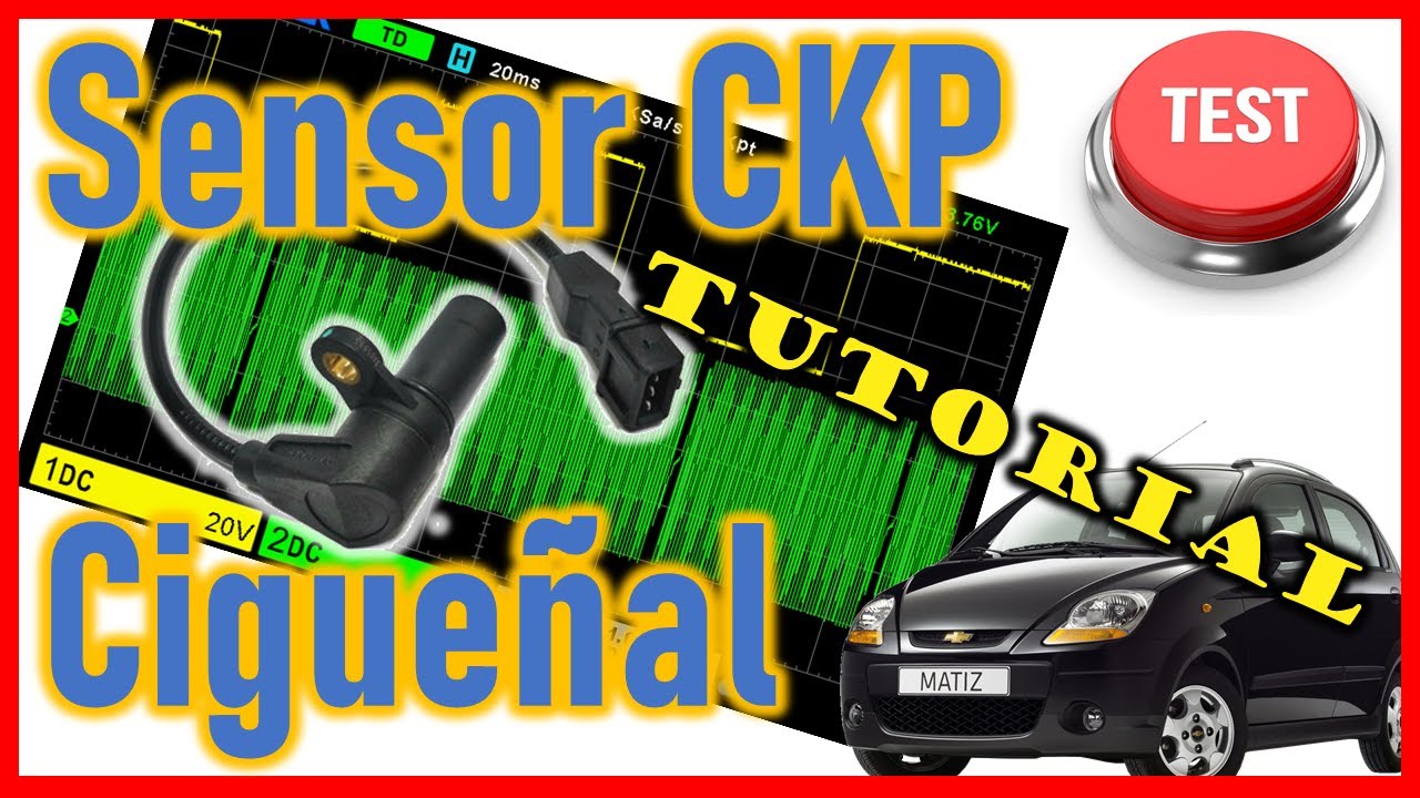 Sensor cigueñal / CKP - Funcionamiento y test - Chevrolet Matiz / Spark - Pontiac G2 - P0342