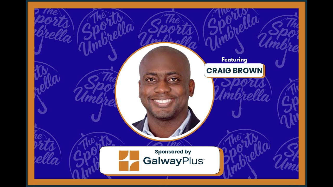 The Sports Umbrella: Navigating NIL and Athlete Wealth Management With Craig Brown