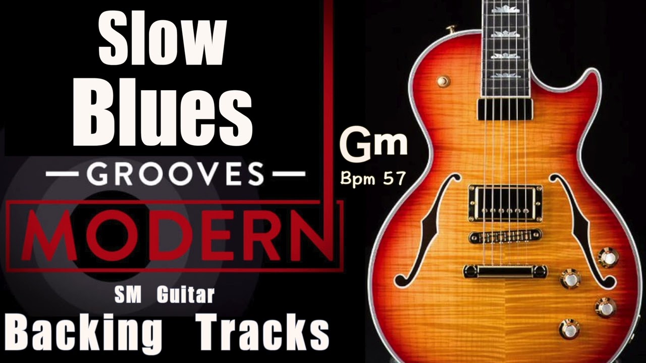 Slow Blues Guitar Backing Track (Gm) 57 bpm With Short Full Track