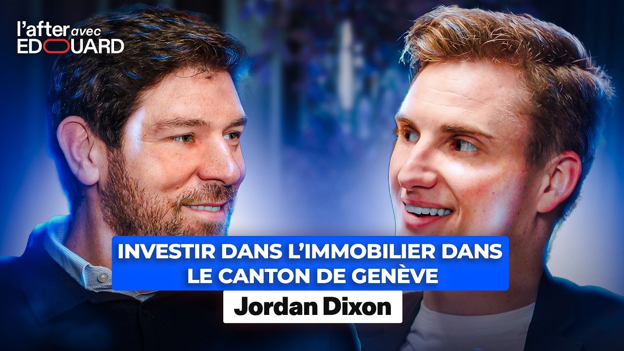 Investir dans l'immobilier dans le canton de Gen&egrave;ve - Jordan Dixon