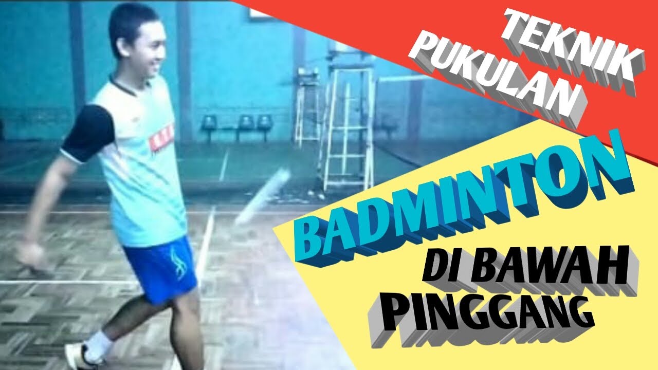 TEKNIK BADMINTON -  NETTING Di Bawah Pinggang (Indonesian with English Subtitles)