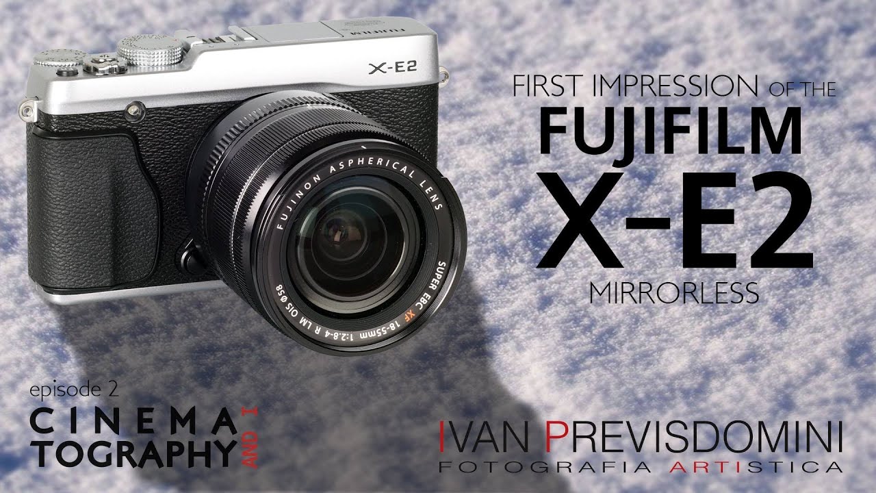 FUJIFILM X-E2 Mirrorless - Photography TEST