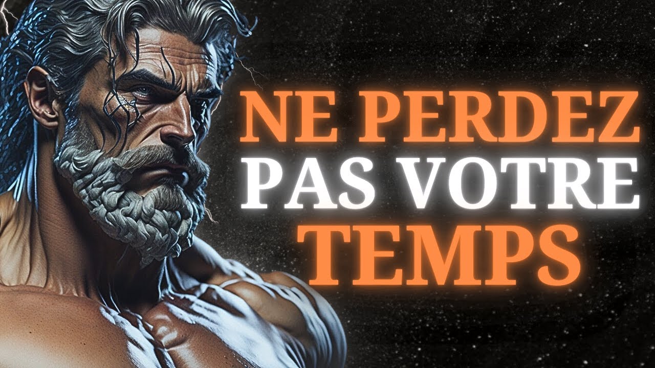 5 CONSEILS STOÏQUES POUR NE PAS PERDRE DE TEMPS - SÉNÈQUE