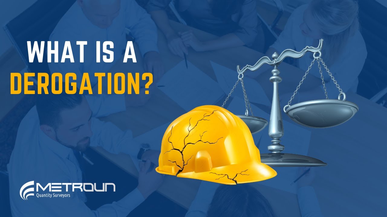 'Derogations' In The UK Construction Industry