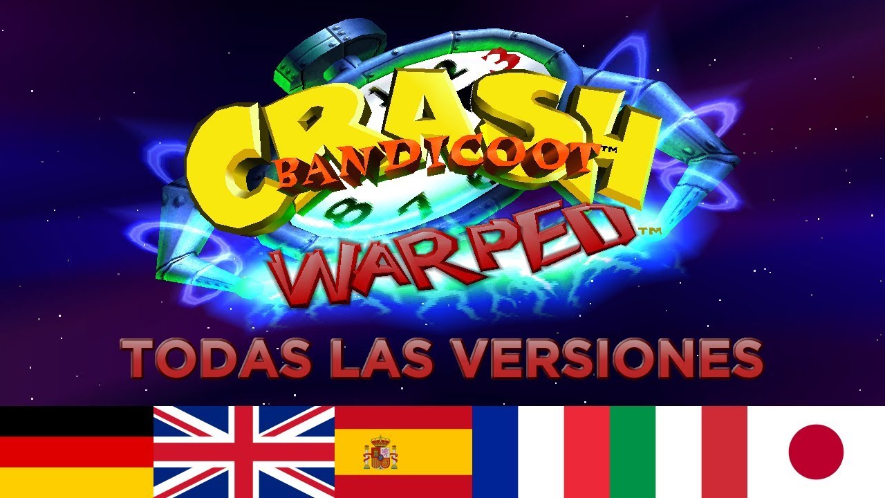 Todas las versiones del título de Crash Bandicoot 3: Warped