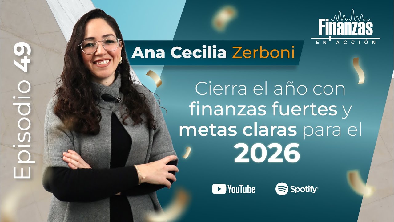 Cierra el año con finanzas fuertes y metas claras para el 2026