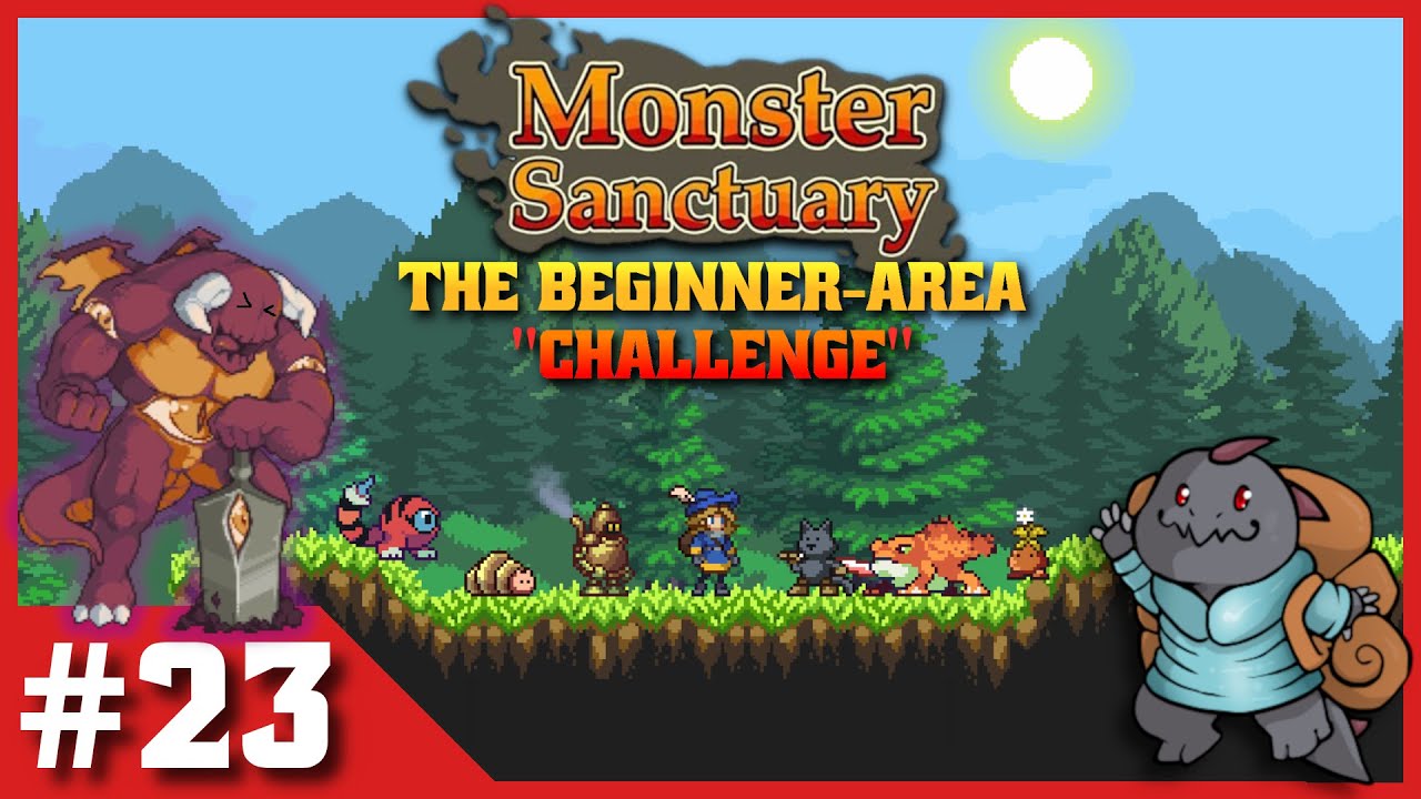 Monster Sanctuary | Beginner Challenge | #23 | A Rear-Naked Choke A Pro Wrestler Could Be Proud Of