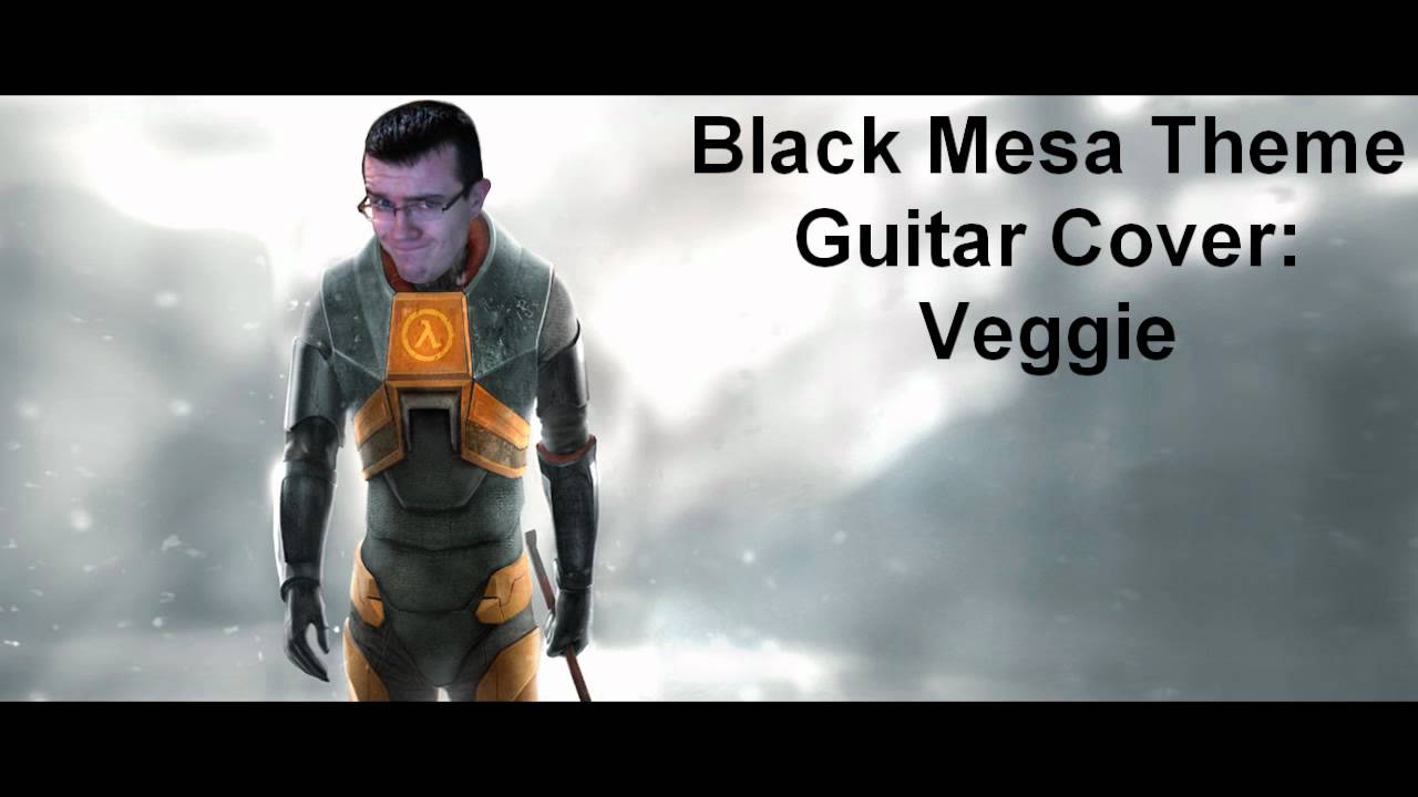 Black Mesa Theme: Guitar Cover (Veggie55)