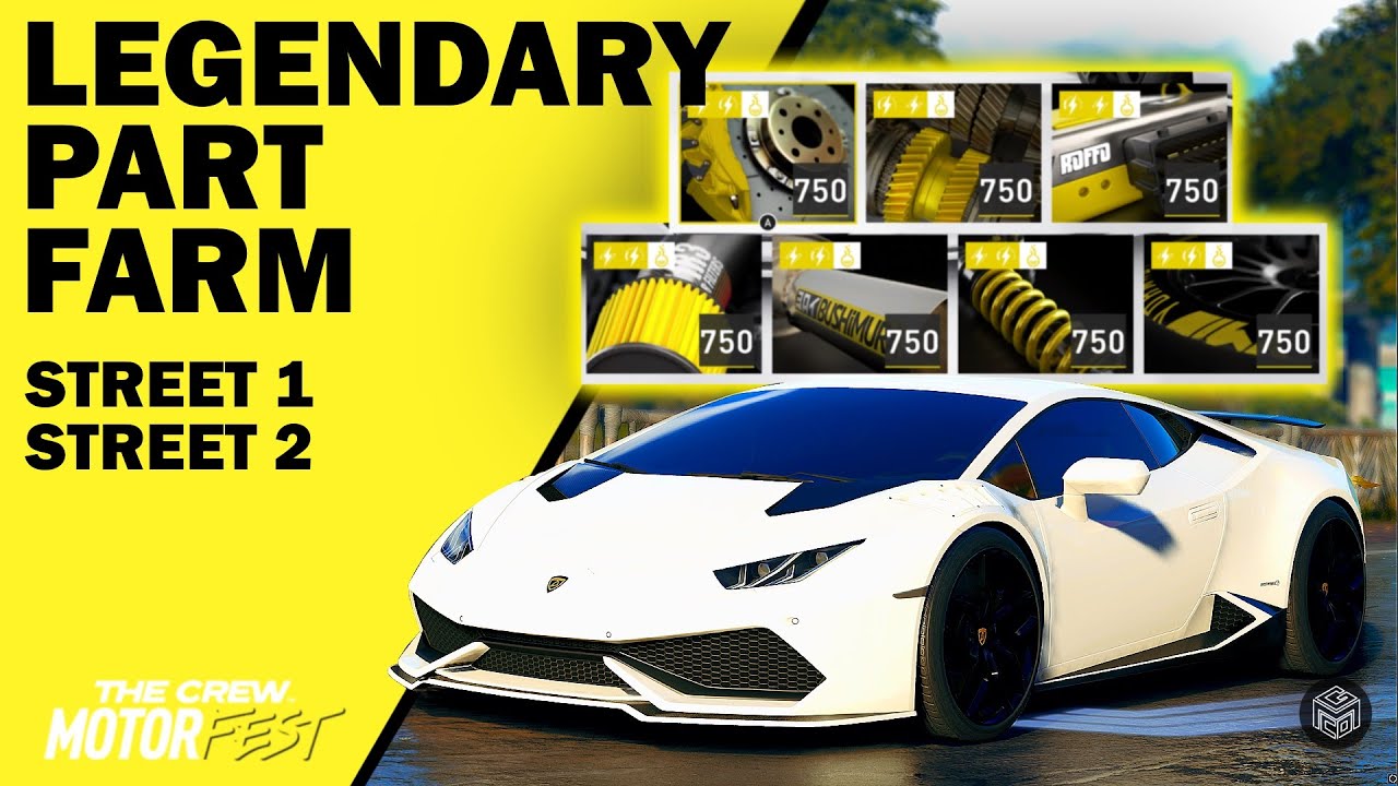 How To Get LEGENDARY PARTS FAST in The Crew Motorfest - Street 1 and Street 2