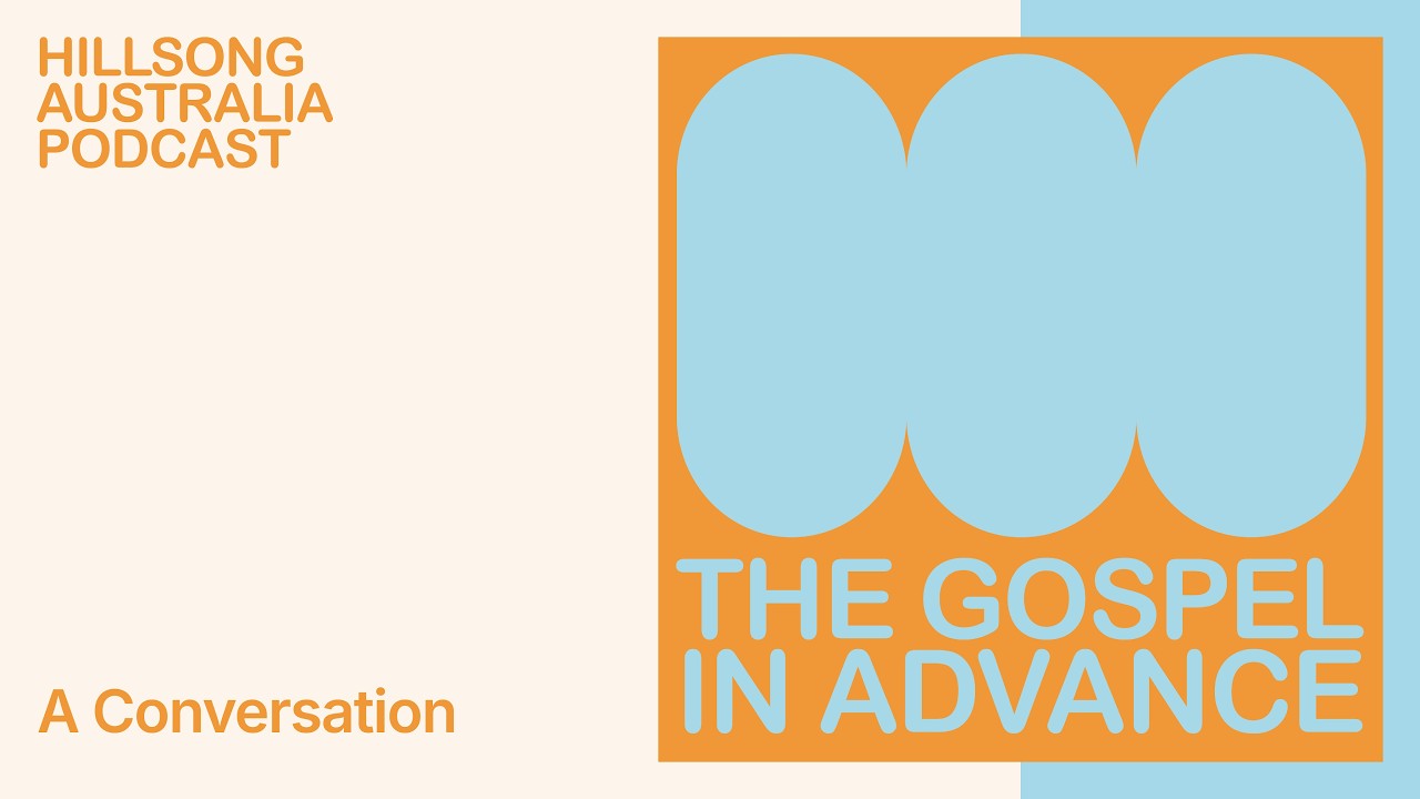 S1E4: 'The Gospel in Advance' part 2: A conversation