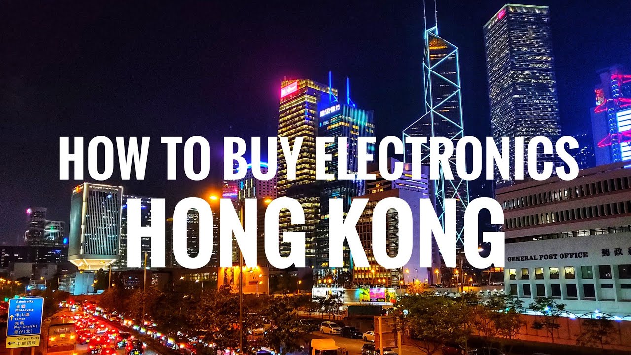 How to buy electronics CHEAP in Hong Kong