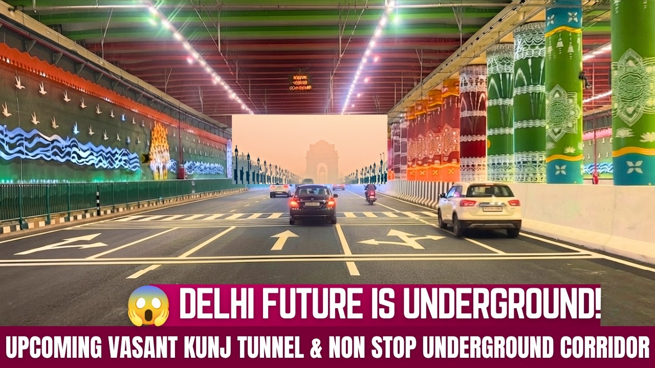 😱 Delhi's Future is Underground! 🇮🇳 Upcoming Vasant Kunj Tunnel, Dwarka Expressway & Airport Tunnel