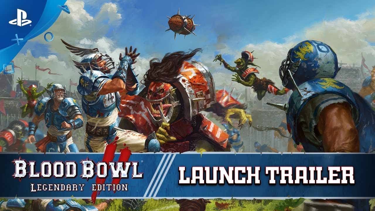 Blood Bowl 2 Legendary Edition - Launch Trailer | PS4