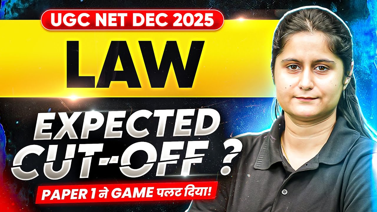 UGC NET Law Cut Off 2025 | UGC NET Law Expected Cut Off Analysis | Change After Paper 1