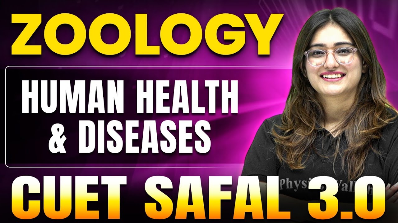 Human Health and Disease | Biology for CUET 2025 | CUET SAFAL 3.0🔥