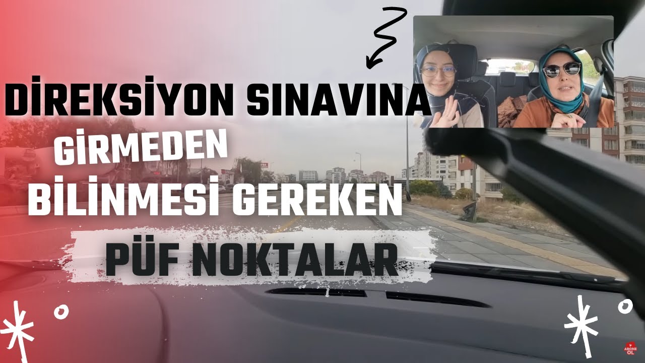Direksiyon Sınavına Girmeden Bilinmesi Gereken Püf Noktalar