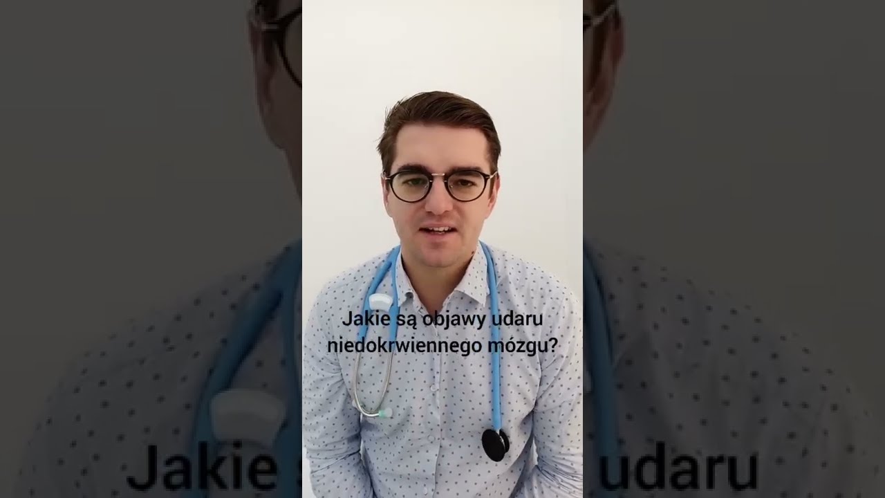 Jakie są objawy udaru niedokrwiennego