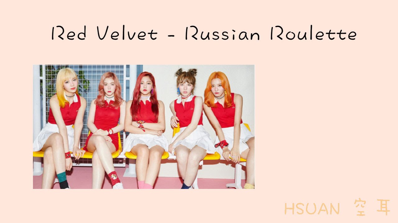 [空耳] Red Velvet - Russian Roulette