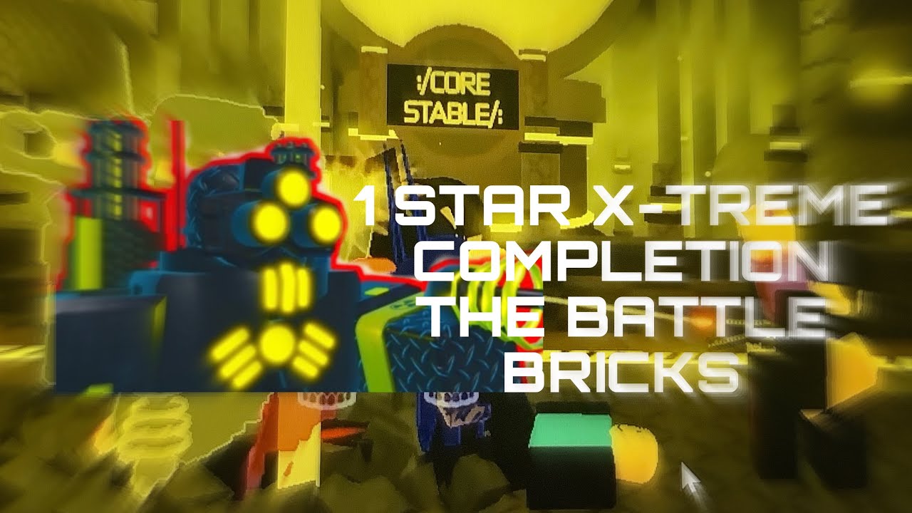 1 Star X-Treme COMPLETION - The Battle Bricks