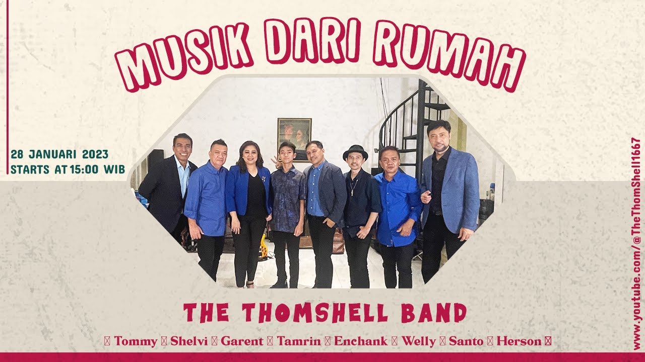 MUSIK DARI RUMAH with THE THOMSHELL BAND | 28 Januari 2023