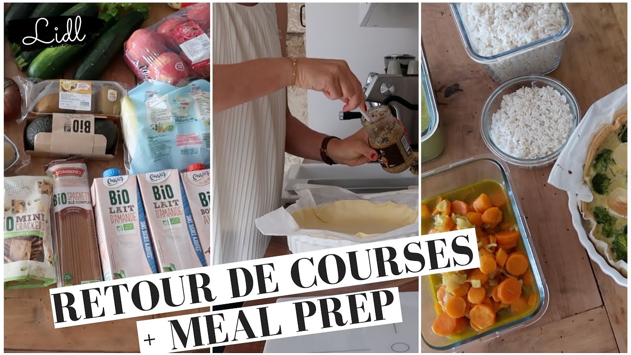 🛒 RETOUR DE COURSES LIDL + meal prep de la semaine | tribulationsdanais