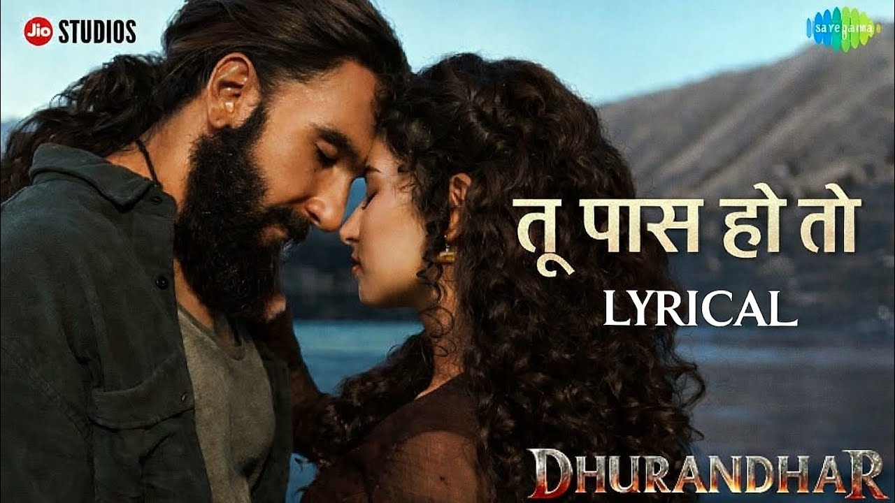 Dhurandhar Movie - Tu PASS Ho To (Full Song) Ranveer Singh Sara Arjun Akshaye Khanna I