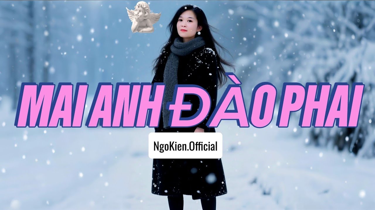 Mai Anh Đào Phai|  Top Trending|  NgoKien.Official|  #nhactre #nhachaymoingay#nhachay  