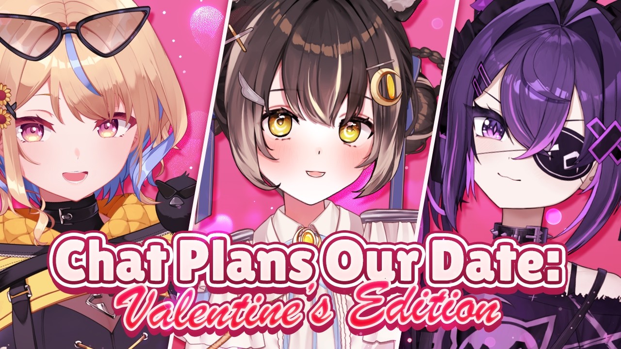 【LIVE】Chat plans our date: Valentine's edition