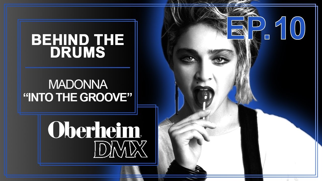 Behind The Drums Ep 10 - Madonna 