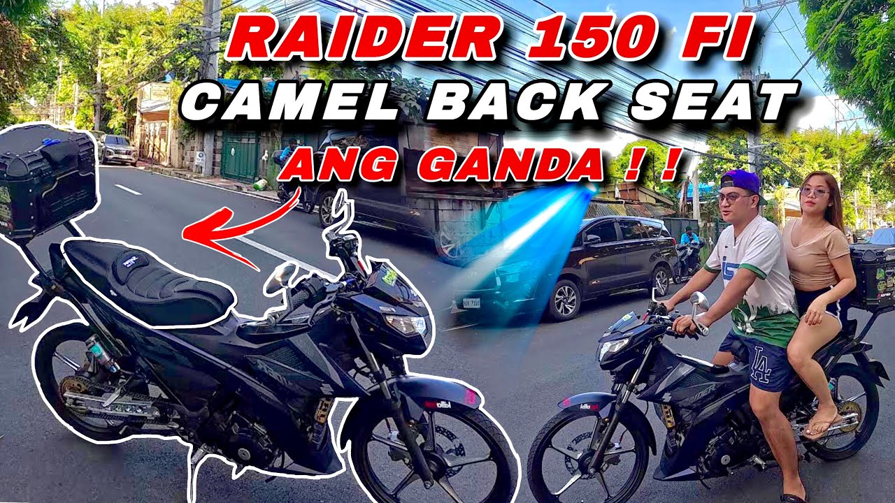 CAMEL BACK SEAT RAIDER 150 FI | COMFORTABLE AT MAGANDA PANG LONG RIDE