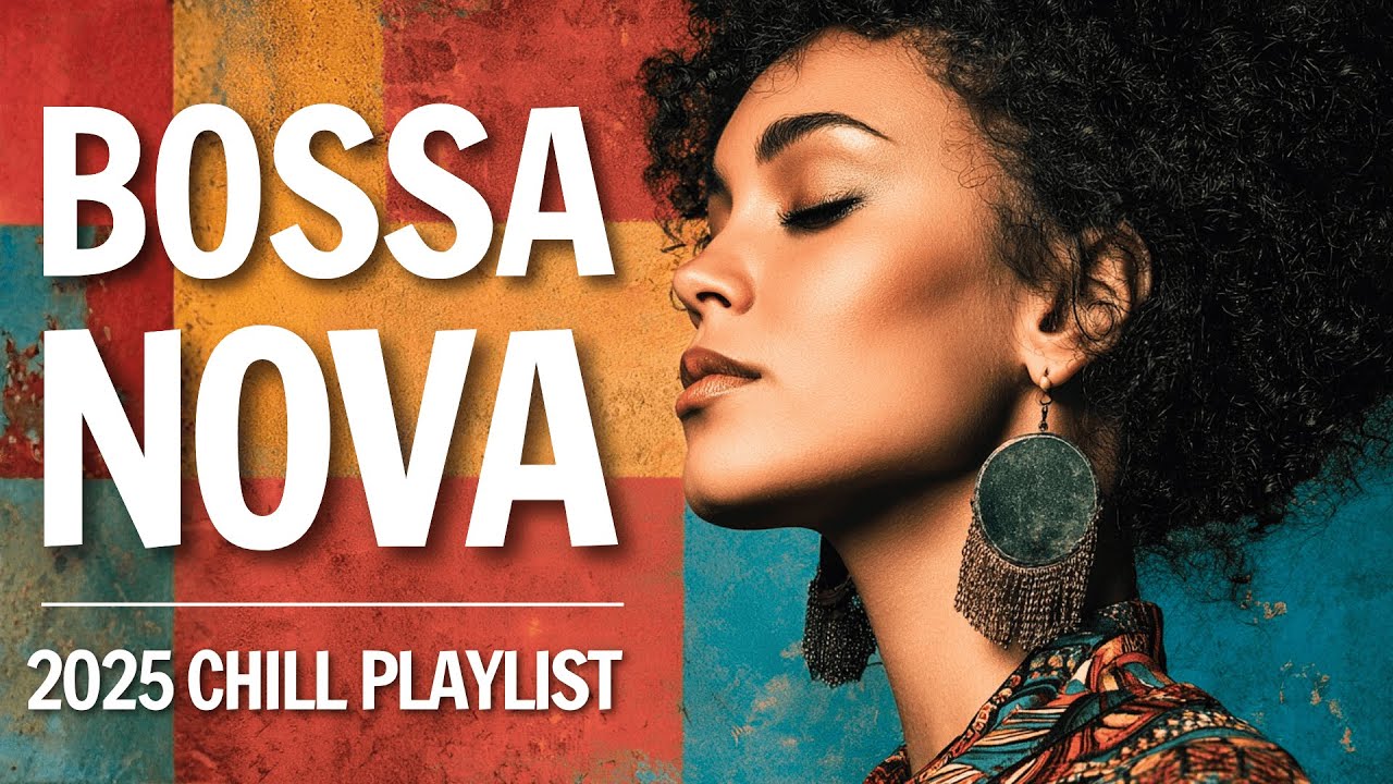 BOSSA NOVA 2025 – 3H Chill Mix For Tropical Vibes & Sunset Glow✨ #BossaNova #2025 #music #playlist