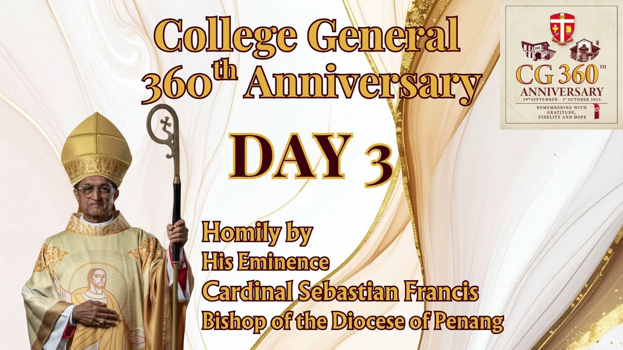 G360 Celebration Day 3 Homily - His Eminence Cardinal Sebastian Francis