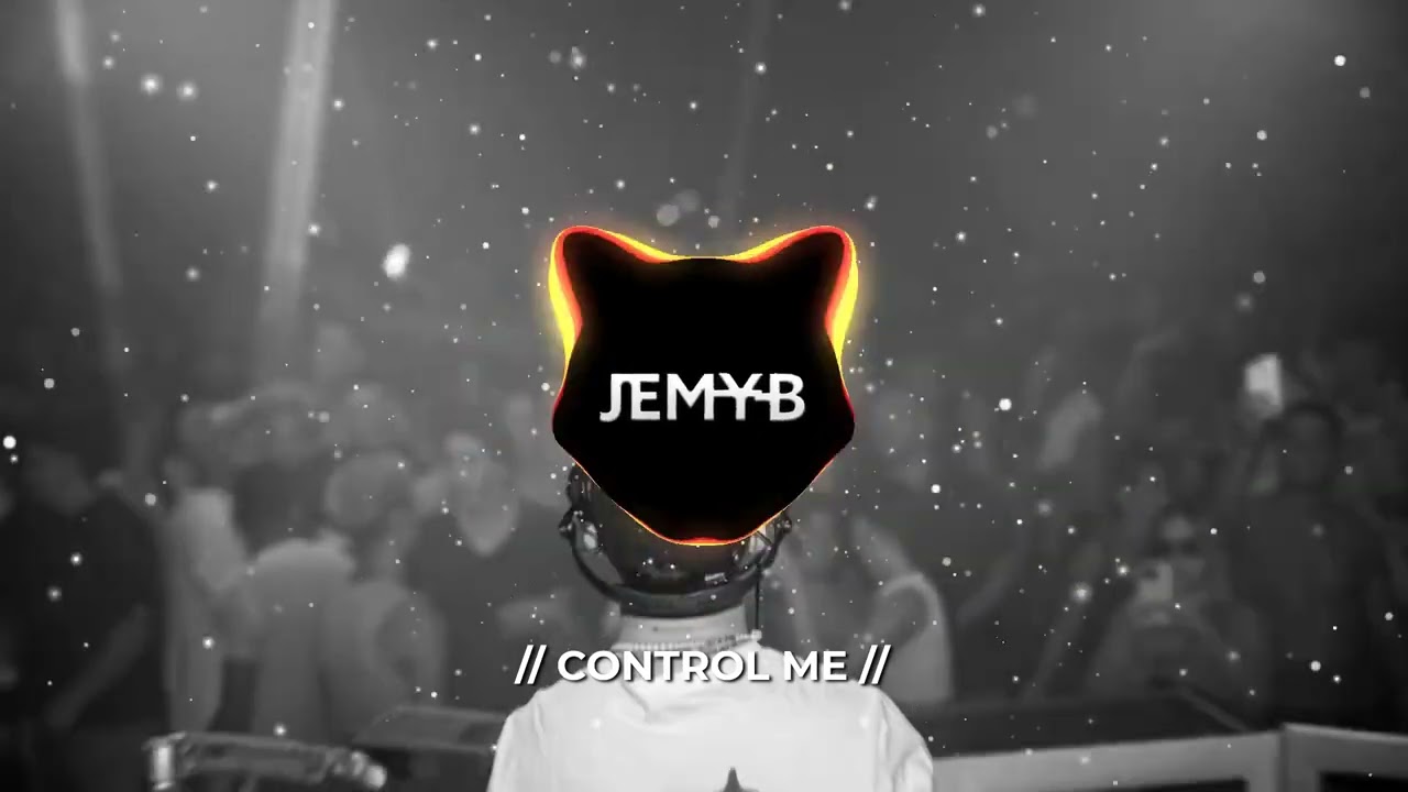 JEMY-B - Control me (Official Music)