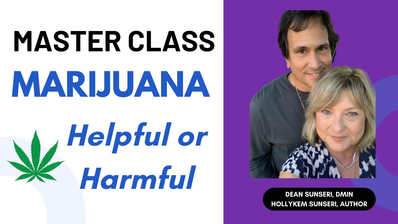 Marijuana Master Class Helpful or Harmful (Cannabis)