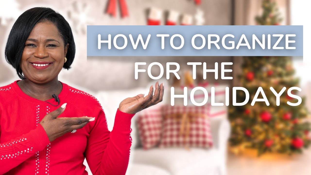 10 Things to Organize for the Holidays