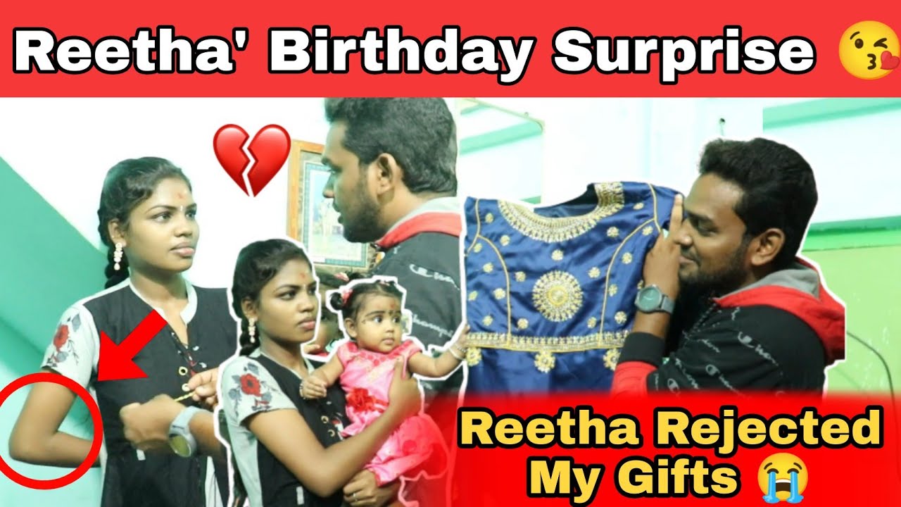 Reetha Rejected Gifts 💔😭 I Am Alone Reetha' Birthday Time 😭