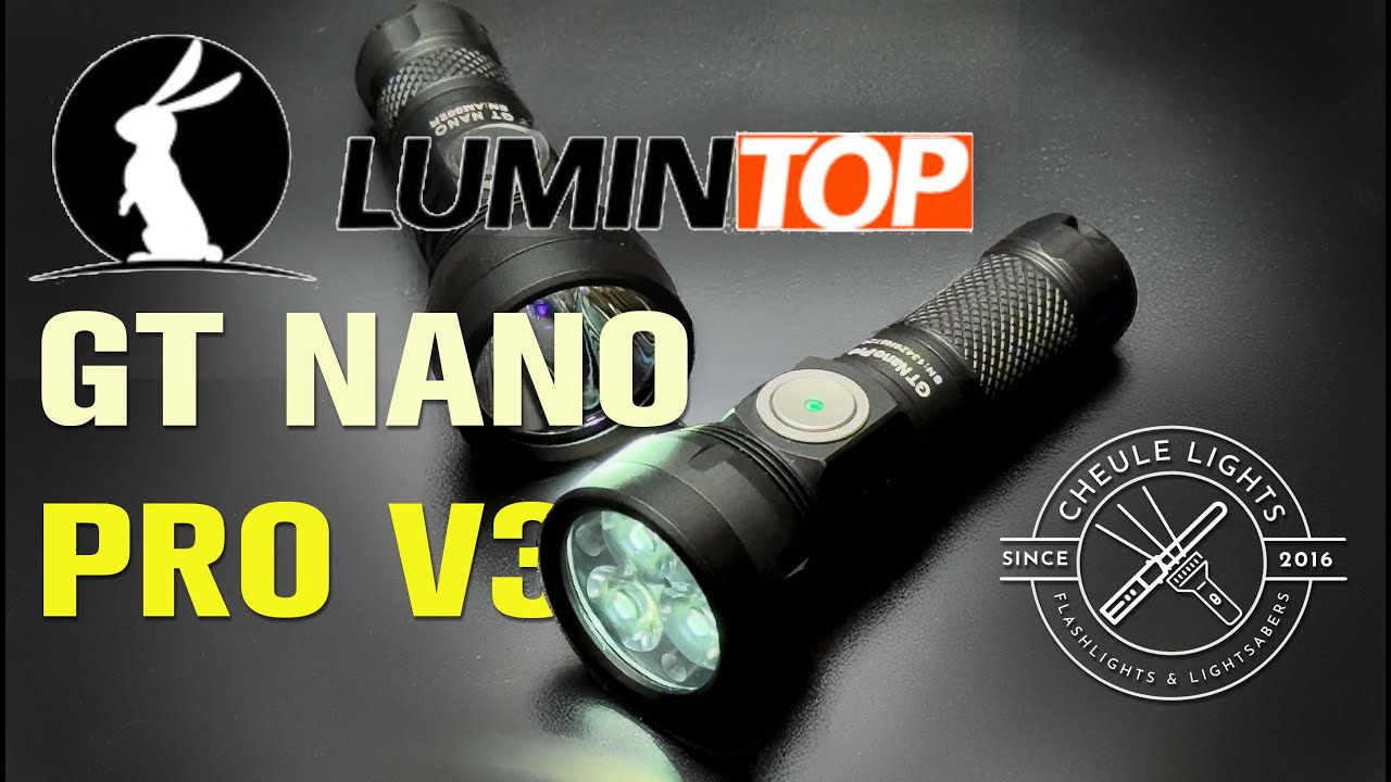 Lumintop GT Nano Pro v3 Full Review
