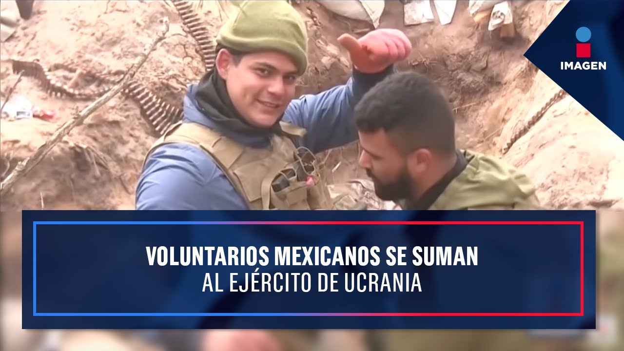 Voluntarios mexicanos se suman al Ejército de Ucrania | Noticias con Ciro Gómez Leyva