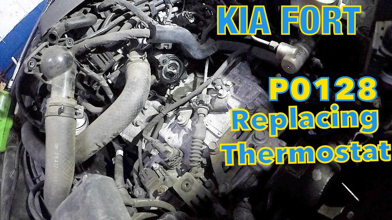 Kia Fort P0128 Thermostat Replace