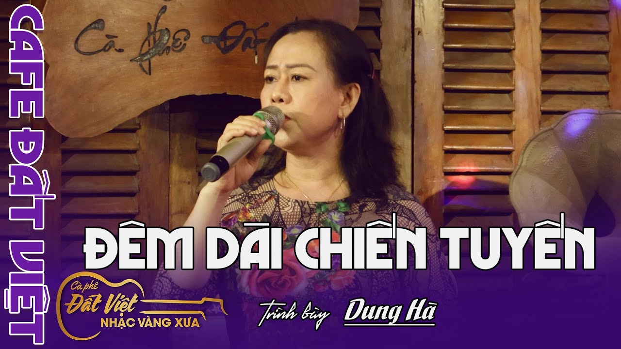 Đêm dài chiến Tuyến - Dung Hà - giao lưu tại Cafe Đất Việt