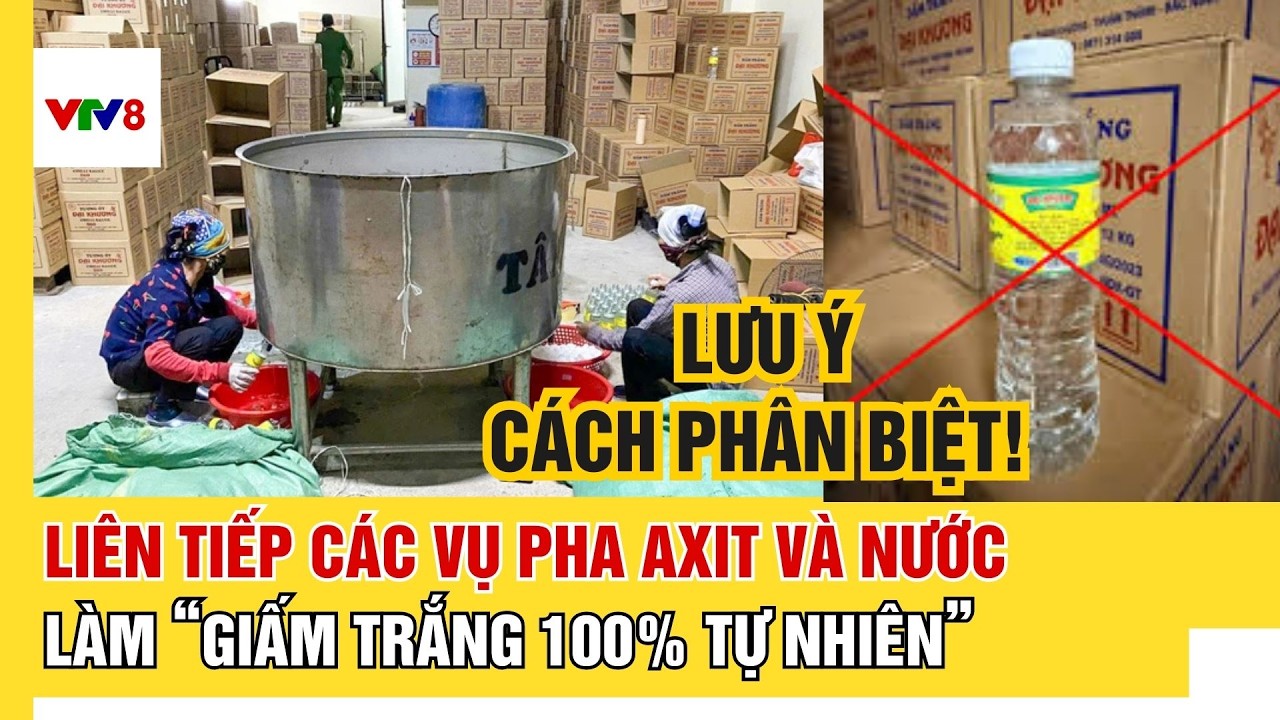 Liên tiếp các vụ Pha axit acetic với nước làm ‘giấm trắng tự nhiên’: Làm sao để phân biệt?