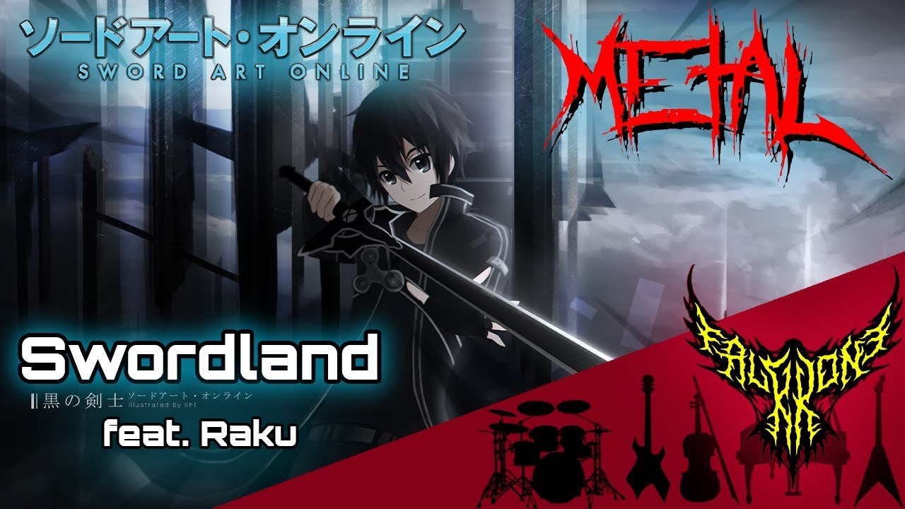 Sword Art Online - Swordland (feat. Raku) 【Intense Symphonic Metal Cover】