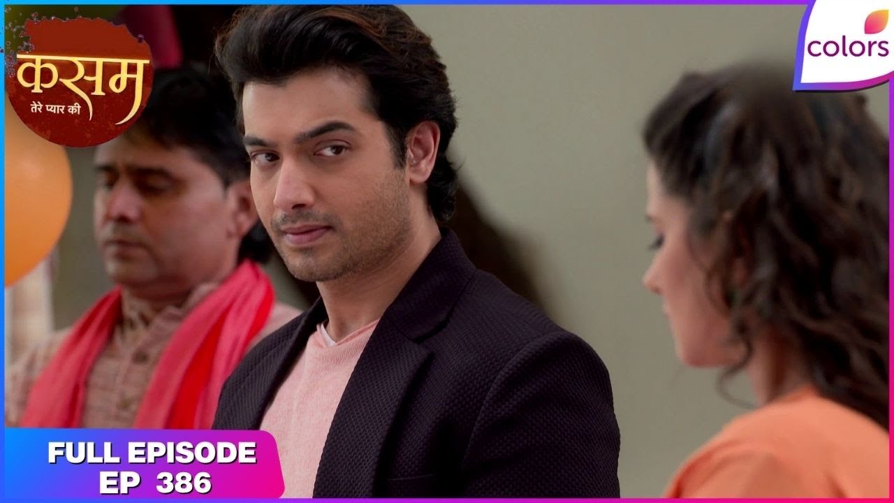 Kasam | Full Episode Ep. 386 | Will Abhishek return Natasha? | Colors TV