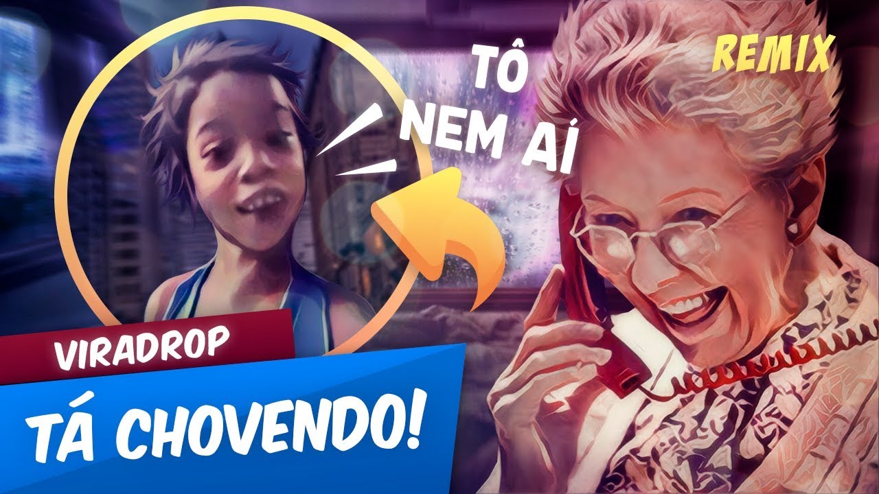 TÁ CHOVENDO (Viradrop Remix)